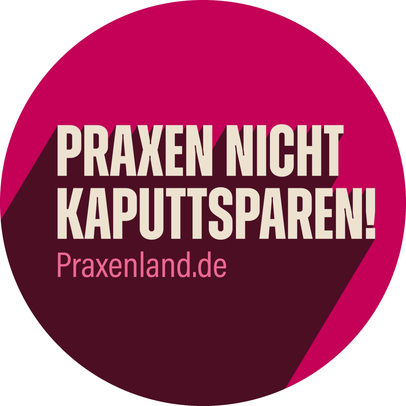 www.praxenland.de Praxen nicht Kaputtsparen!